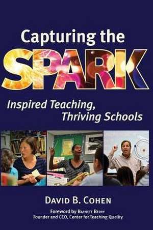 Capturing the Spark de David B. Cohen