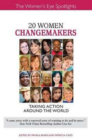 20 Women Changemakers de Pamela Burke