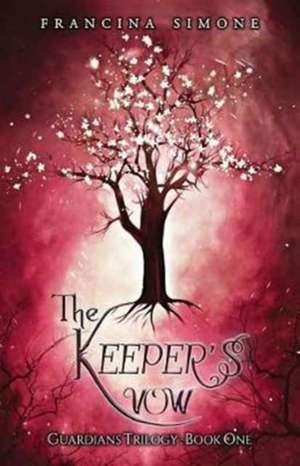 The Keeper's Vow de Simone Francina