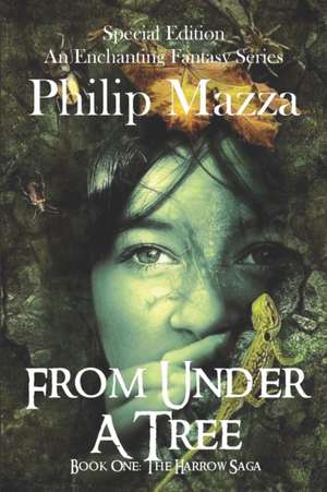 Special Edition: From Under a Tree de Philip Mazza