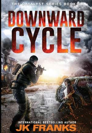 Catalyst: Downward Cycle de Jk Franks