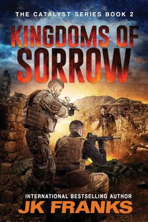 Kingdoms of Sorrow de Jk Franks