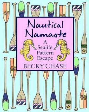 Nautical Namaste de Becky Chase