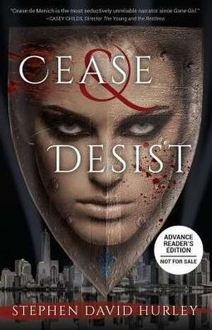 Cease & Desist de Stephen David Hurley