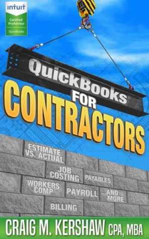 QuickBooks for Contractors de Craig M Kershaw