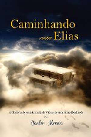 Caminhando com Elias de Doobie Shemer