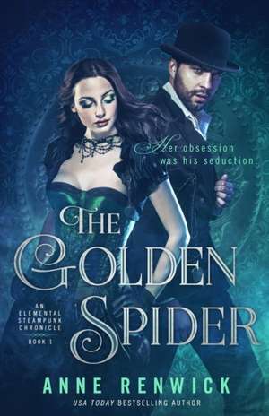 The Golden Spider de Anne Renwick