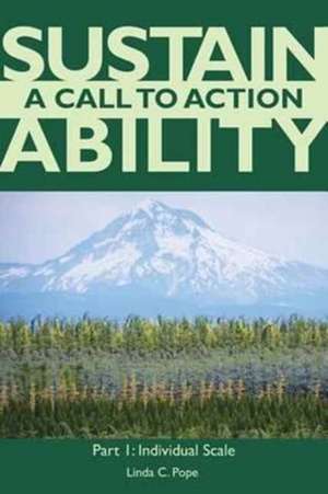 Sustainability A Call to Action Part I de Linda C Pope