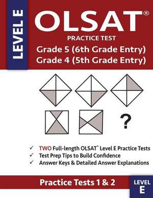 OLSAT Practice Test Grade 5 (6th Grade Entry) & Grade 4 (5th Grade Entry) - Level E - de Gifted & Talented Olsat Test Prep Team