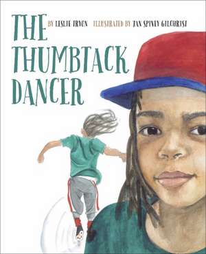 The Thumbtack Dancer de Leslie Tyron