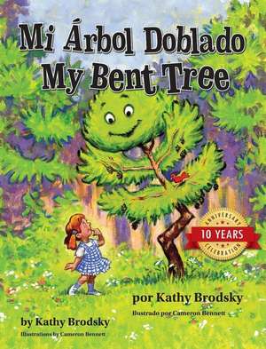 Mi Árbol Doblado de Kathy Brodsky