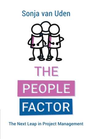 The People Factor de Uden, Sonja Van