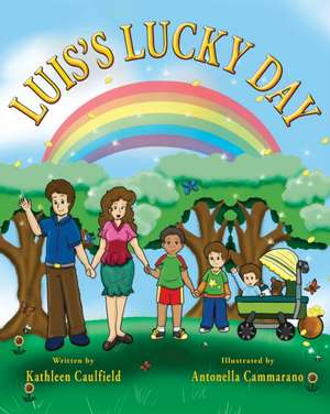 Luis's Lucky Day de Kathleen Caulfield