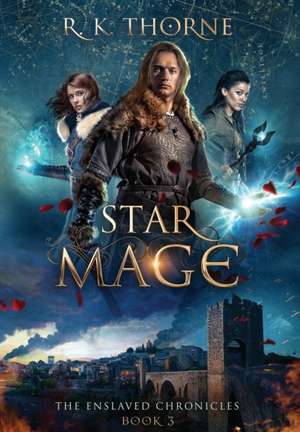 Star Mage de R. K. Thorne