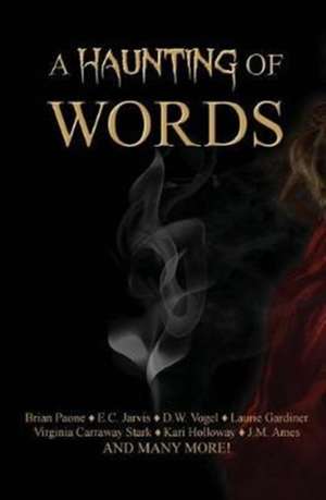 A Haunting of Words de Brian Paone