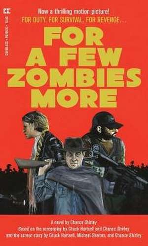 For a Few Zombies More de Chance Shirley