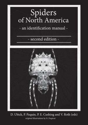 Spiders of North America de Ubick, Darrell