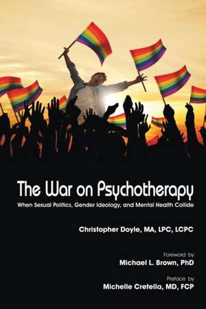 The War on Psychotherapy de Ma Lpc Lcpc Christopher Doyle