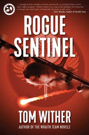 Rogue Sentinel de Tom Wither