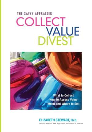 Collect Value Divest de Elizabeth Stewart