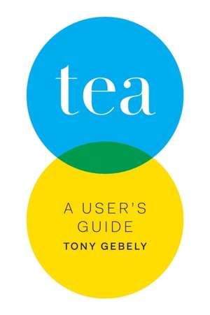 Tea de Tony Gebely