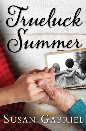 Trueluck Summer de Susan Gabriel