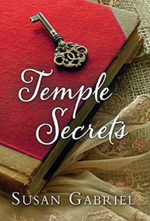 Temple Secrets de Susan Gabriel