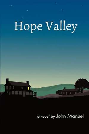 Hope Valley de John Manuel