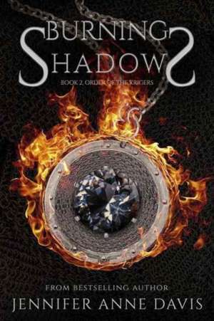 Burning Shadows de Jennifer Anne Davis