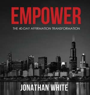 Empower de Jonathan White