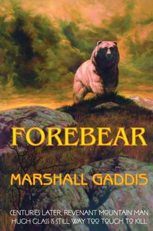 Forebear de Marshall Gaddis