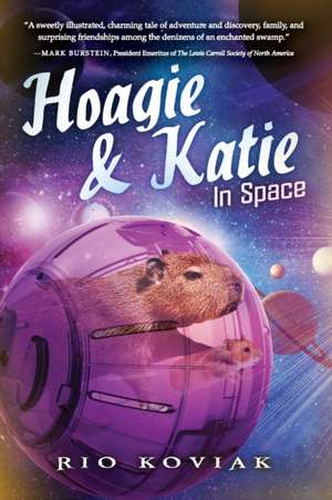 Hoagie & Katie in Space de Rio M Koviak