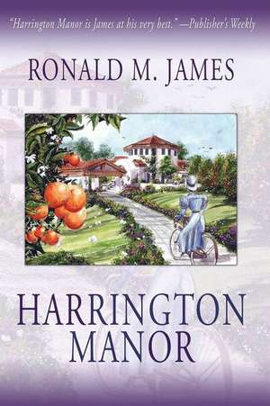 HARRINGTON MANOR de Ronald M. James