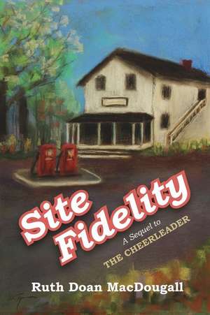 Site Fidelity de Ruth Doan Macdougall