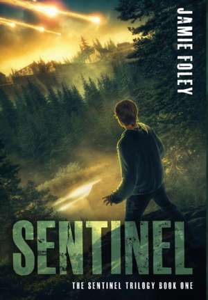 Sentinel de Jamie Foley