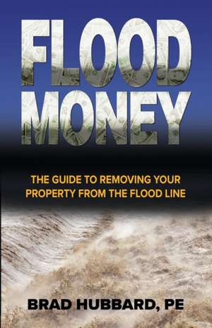 Flood Money de Brad Hubbard