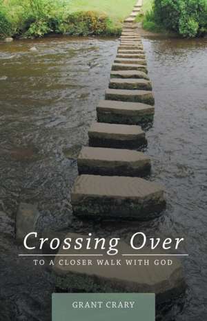 Crossing Over de Grant Crary