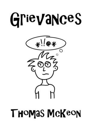 Grievances de Thomas Mckeon