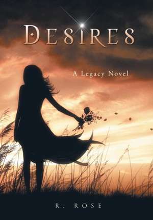 Desires de Roxanna Rose