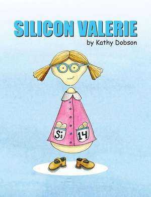 Silicon Valerie de Kathy Dobson