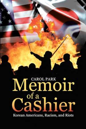 Memoir of a Cashier de Carol Park