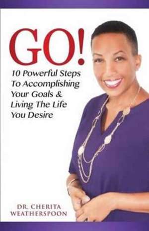 GO! de Cherita Weatherspoon