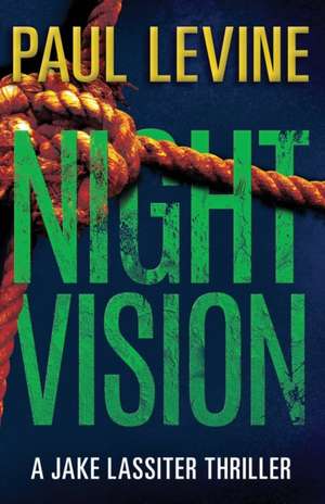 Night Vision de Paul Levine