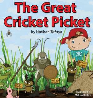 The Great Cricket Picket de Nathan Tafoya