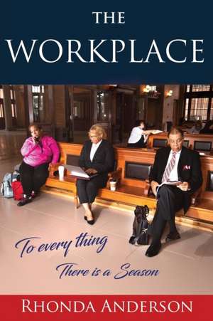 The Workplace de Rhonda Anderson