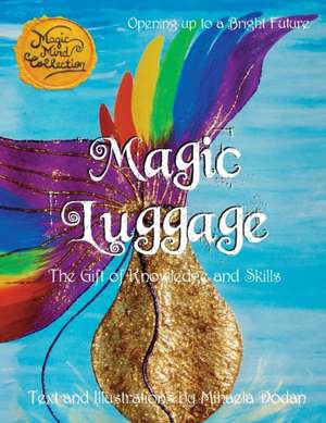 Magic Luggage de Mihaela Dodan