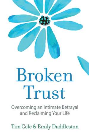 Broken Trust de Tim Cole