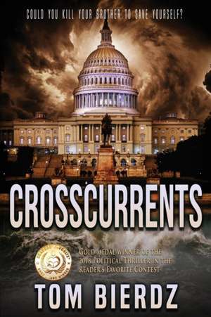 Crosscurrents de Tom Bierdz