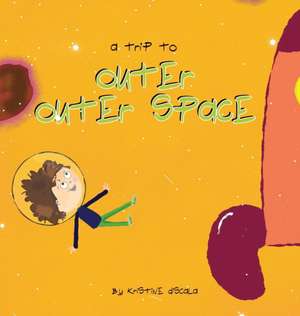 A Trip to Outer Outer Space