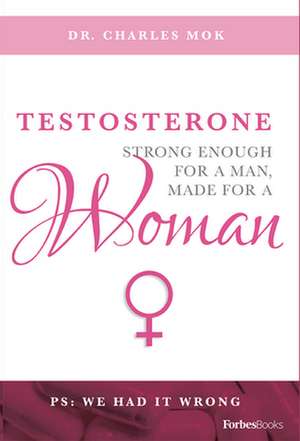 Testosterone de Charles Mok